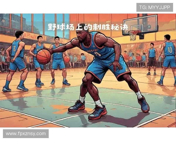 探索篮球运动员成长历程与赛场风采及训练秘技全面深度精彩解析篇